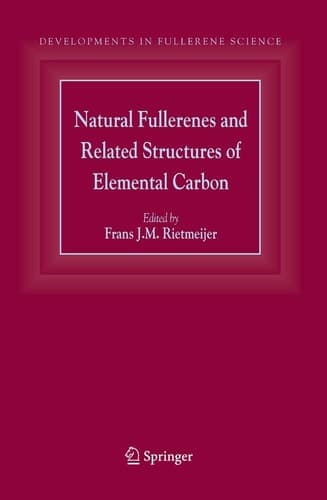 Natural Fullerenes and Related Structures of Elemental Carbon (Developments in Fullerene Science, 6)