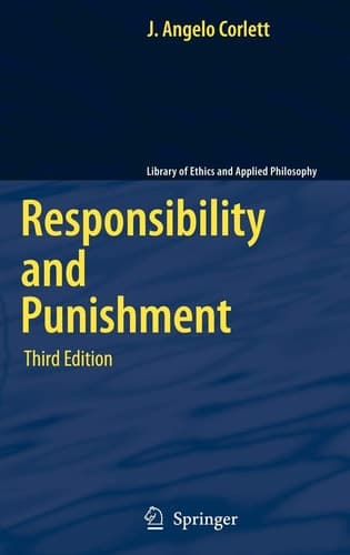 Responsibility and Punishment (Library of Ethics and Applied Philosophy, 9)