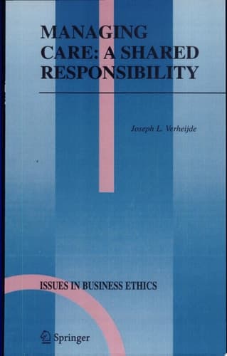 Managing Care: A Shared Responsibility