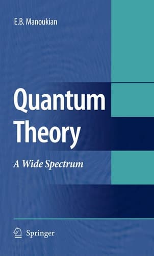 Quantum Theory A Wide Spectrum