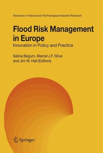 Flood Risk Management in Europe Innovation in Policy and Practice
