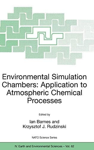 Environmental Simulation Chambers: Application to Atmospheric Chemical Processes