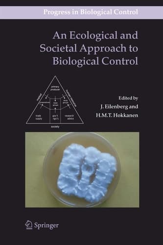 An Ecological and Societal Approach to Biological Control (Progress in Biological Control, 2)