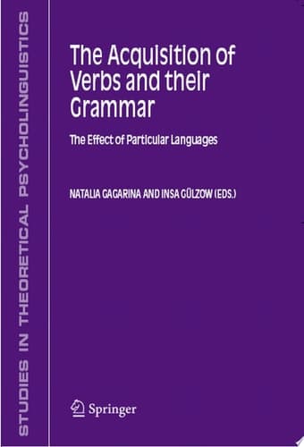 The Acquisition of Verbs and their Grammar: The Effect of Particular Languages