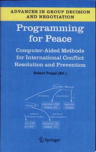 Programming for Peace Computer-Aided Methods for International Conflict Resolution and Prevention