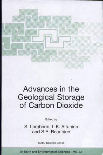 Advances in the Geological Storage of Carbon Dioxide International Approaches to Reduce Anthropogenic Greenhouse Gas Emissions