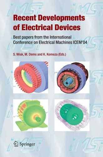 Recent Developments of Electrical Drives Best papers from the International Conference on Electrical Machines ICEM'04