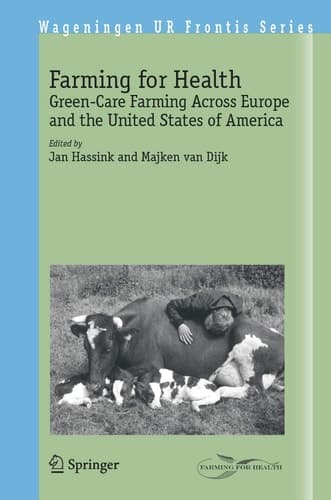 Farming for Health Green-Care Farming Across Europe and the United States of America