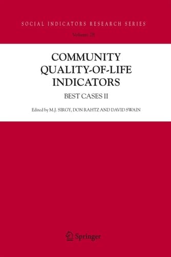 Community Quality-of-Life Indicators: Best Cases II (Social Indicators Research Series, 28)
