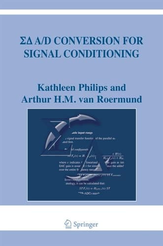 Sigma Delta A/D Conversion for Signal Conditioning (The Springer International Series in Engineering and Computer Science, 874)
