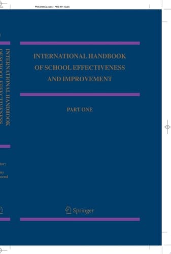 International Handbook of School Effectiveness and Improvement Review, Reflection and Reframing