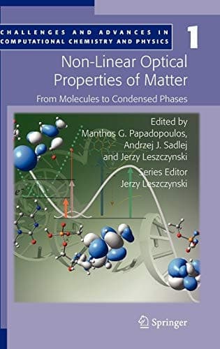 Non-Linear Optical Properties of Matter From molecules to condensed phases