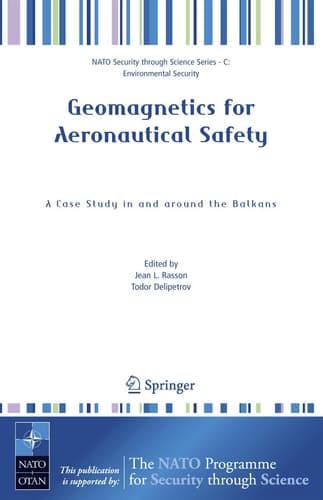 Geomagnetics for Aeronautical Safety A Case Study in and around the Balkans