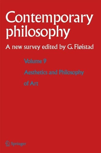 Contemporary Philosophy: A New Survey, Vol. 9: Aesthetics and Philosophy of Art (English, French and German Edition)