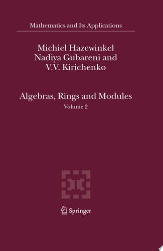 Algebras, Rings and Modules