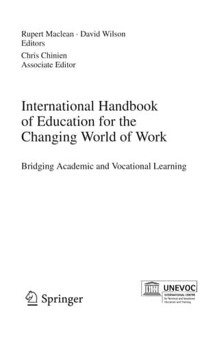 International Handbook of Education for the Changing World of Work Bridging Academic and Vocational Learning