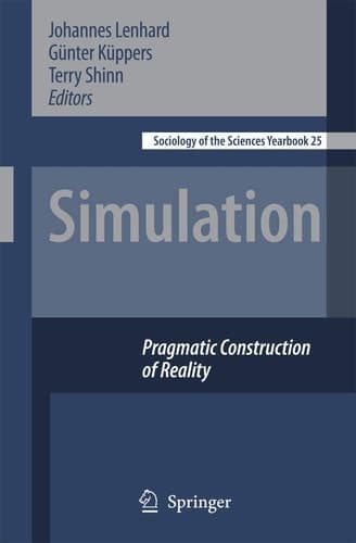 Simulation Pragmatic Constructions of Reality