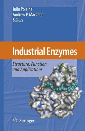 Industrial Enzymes Structure, Function and Applications