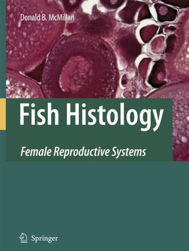 Fish Histology Female Reproductive Systems
