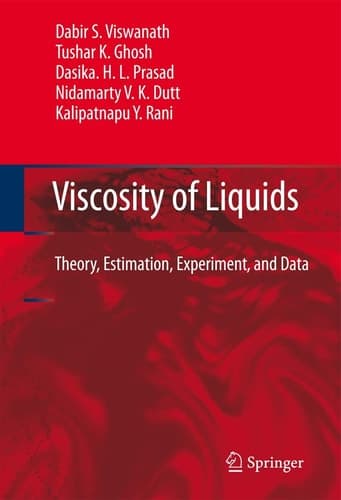 Viscosity of Liquids Theory, Estimation, Experiment, and Data