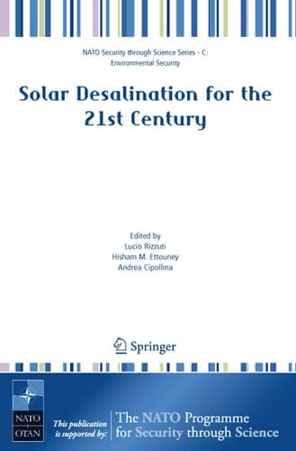 Solar Desalination for the 21st Century A Review of Modern Technologies and Researches on Desalination Coupled to Renewable Energies