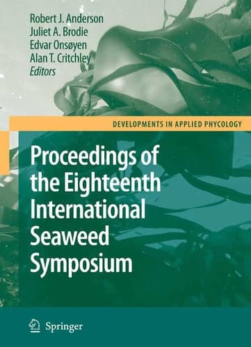Eighteenth International Seaweed Symposium Proceedings of the Eighteenth International Seaweed Symposium held in Bergen, Norway, 20 - 25 June 2004
