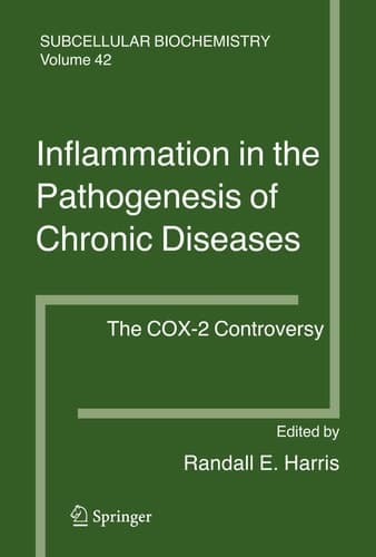 Inflammation in the Pathogenesis of Chronic Diseases The COX-2 Controversy