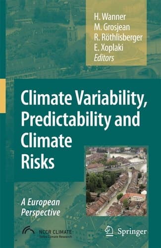 Climate Variability, Predictability and Climate Risks A European Perspective