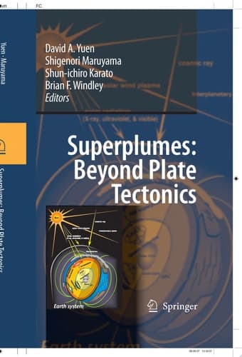 Superplumes: Beyond Plate Tectonics