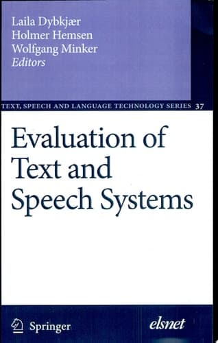 Evaluation of Text and Speech Systems