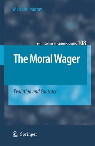 The Moral Wager Evolution and Contract
