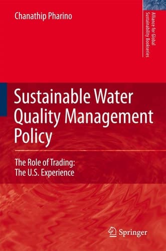 Sustainable Water Quality Management Policy The Role of Trading: The U.S. Experience