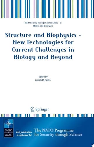 Structure and Biophysics - New Technologies for Current Challenges in Biology and Beyond