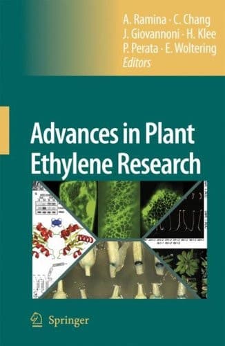 Advances in Plant Ethylene Research Proceedings of the 7th International Symposium on the Plant Hormone Ethylene