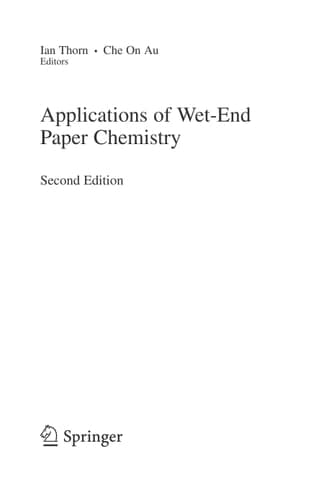 Applications of Wet-End Paper Chemistry