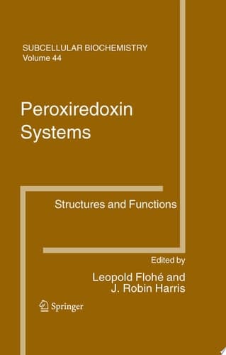 Peroxiredoxin Systems Structures and Functions