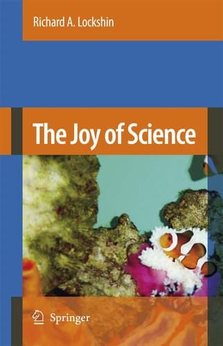 The Joy of Science An Examination of How Scientists Ask and Answer Questions Using the Story of Evolution as a Paradigm