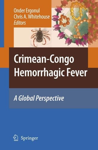 Crimean-Congo Hemorrhagic Fever A Global Perspective