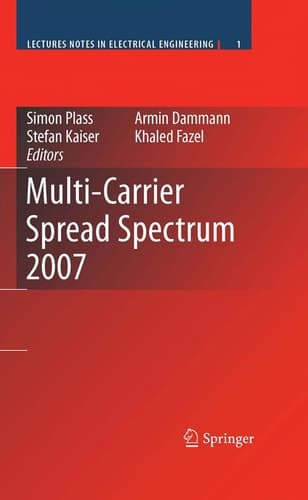Multi-Carrier Spread Spectrum 2007 Proceedings from the 6th International Workshop on Multi-Carrier Spread Spectrum, May 2007,Herrsching, Germany