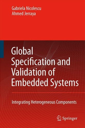 Global Specification and Validation of Embedded Systems Integrating Heterogeneous Components