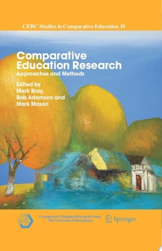 Comparative Education Research Approaches and Methods