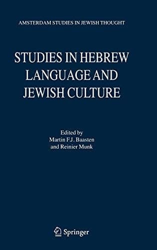 Studies in Hebrew Language and Jewish Culture Presented to Albert van der Heide on the Occasion of his Sixty-Fifth Birthday