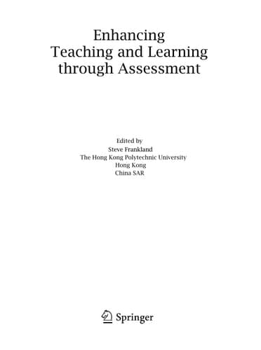 Enhancing Teaching and Learning through Assessment Deriving an Appropriate Model