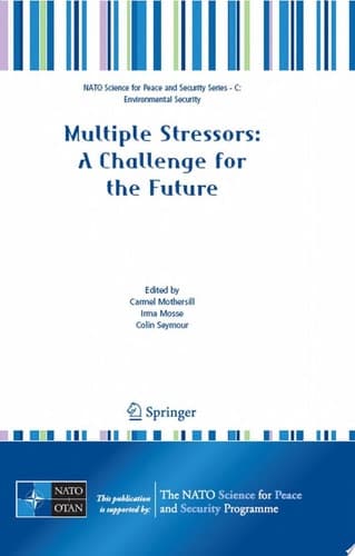 Multiple Stressors: A Challenge for the Future