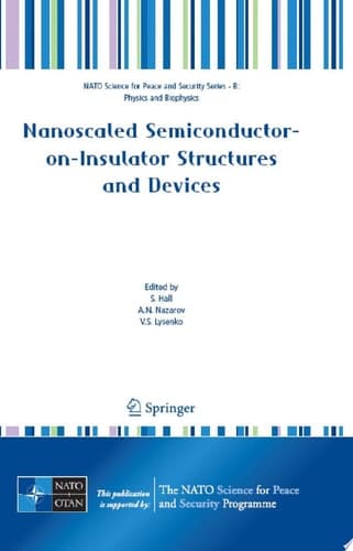 Nanoscaled Semiconductor-on-Insulator Structures and Devices