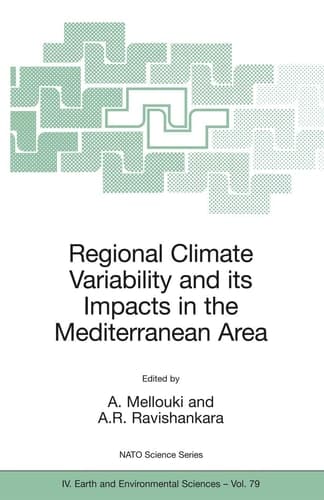 Regional Climate Variability and its Impacts in the Mediterranean Area