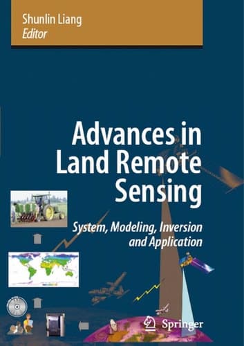 Advances in Land Remote Sensing System, Modeling, Inversion and Application