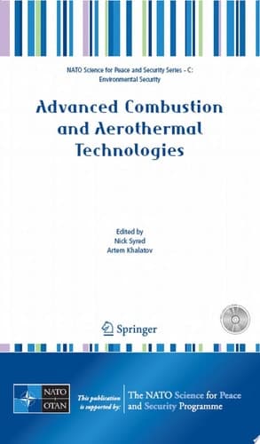 Advanced Combustion and Aerothermal Technologies Environmental Protection and Pollution Reductions