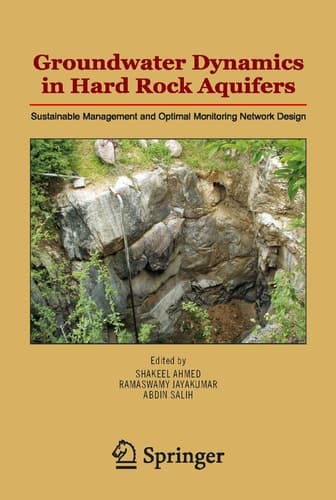 Groundwater Dynamics in Hard Rock Aquifers Sustainable Management and Optimal Monitoring Network Design