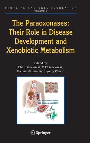 The Paraoxonases: Their Role in Disease Development and Xenobiotic Metabolism